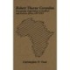 Robert Thorne Coryndon: Proconsular Imperialism in Southern and Eastern Africa, 1897-1925