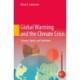 Global Warming and the Climate Crisis: Science, Spirit, and Solutions