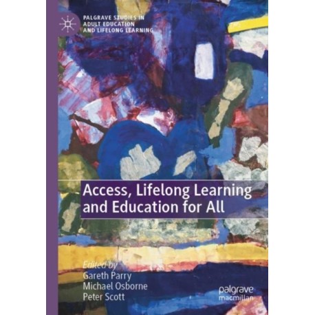 Access, Lifelong Learning and Education for All