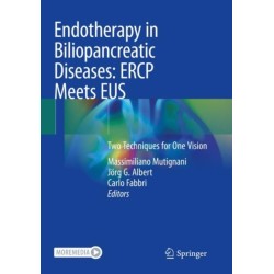 Endotherapy in Biliopancreatic Diseases: ERCP Meets EUS: Two Techniques for One Vision