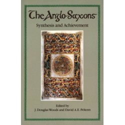 The Anglo-Saxons: Synthesis and Achievement