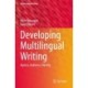 Developing Multilingual Writing: Agency, Audience, Identity