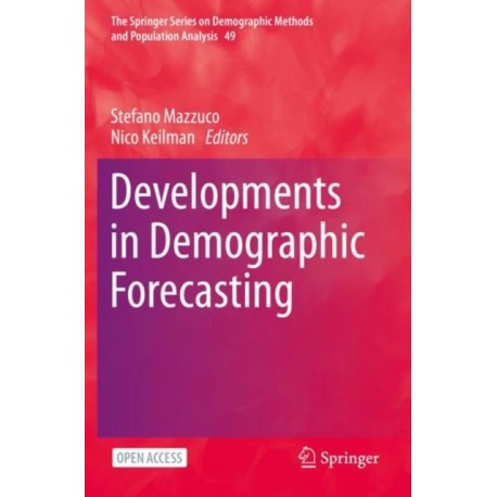 Developments in Demographic Forecasting