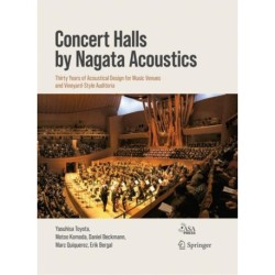 Concert Halls by Nagata Acoustics: Thirty Years of Acoustical Design for Music Venues and Vineyard-Style Auditoria