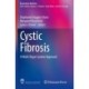 Cystic Fibrosis: A Multi-Organ System Approach