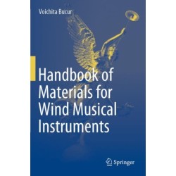 Handbook of Materials for Wind Musical Instruments