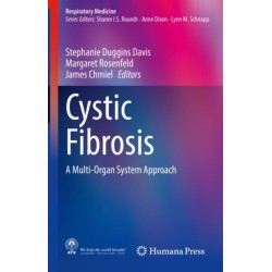 Cystic Fibrosis: A Multi-Organ System Approach