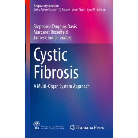 Cystic Fibrosis: A Multi-Organ System Approach