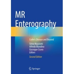MR Enterography: Crohn’s Disease and Beyond