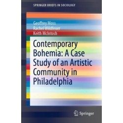 Contemporary Bohemia: A Case Study of an Artistic Community in Philadelphia