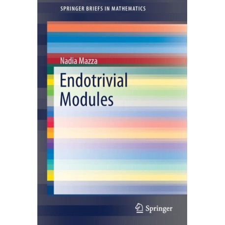 Endotrivial Modules