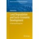 Land Degradation and Socio-Economic Development: A Field-based Perspective