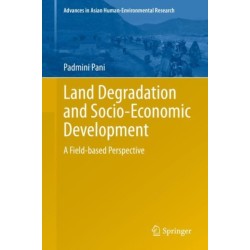 Land Degradation and Socio-Economic Development: A Field-based Perspective