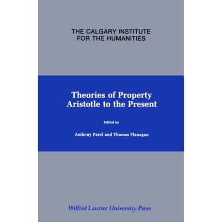 Theories of Property: Aristotle to the Present