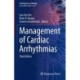 Management of Cardiac Arrhythmias