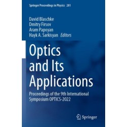 Optics and Its Applications: Proceedings of the 9th International Symposium OPTICS-2022