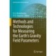 Methods and Technologies for Measuring the Earth’s Gravity Field Parameters