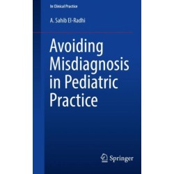 Avoiding Misdiagnosis in Pediatric Practice