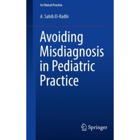 Avoiding Misdiagnosis in Pediatric Practice