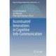 Accentuated Innovations in Cognitive Info-Communication