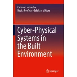 Cyber-Physical Systems in the Built Environment