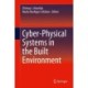 Cyber-Physical Systems in the Built Environment