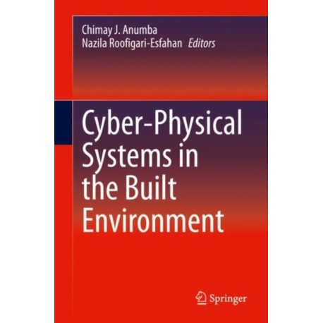Cyber-Physical Systems in the Built Environment