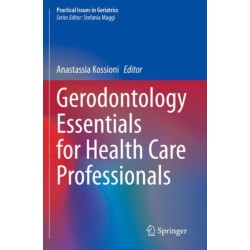 Gerodontology Essentials for Health Care Professionals