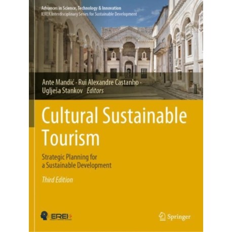 Cultural Sustainable Tourism: Strategic Planning for a Sustainable Development