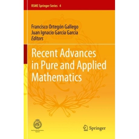 Recent Advances in Pure and Applied Mathematics