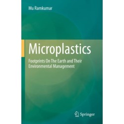 Microplastics: Footprints On The Earth and Their Environmental Management