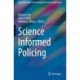 Science Informed Policing