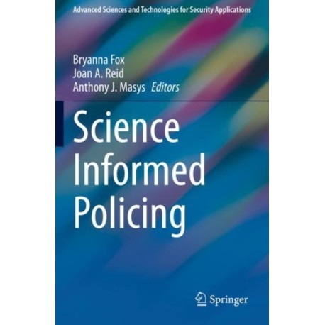 Science Informed Policing