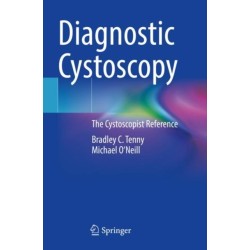 Diagnostic Cystoscopy: The Cystoscopist Reference