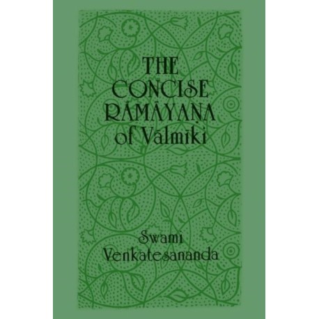 The Concise Ramayana of Valmiki