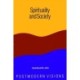 Spirituality and Society: Postmodern Visions