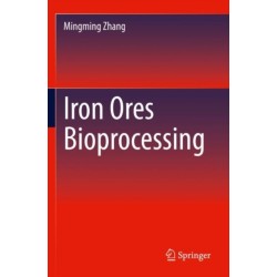 Iron Ores Bioprocessing