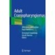 Adult Craniopharyngiomas: Differences and Lessons from Paediatrics