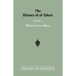 The History of al-Tabari Vol. 6: Muhammad at Mecca