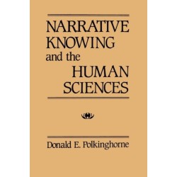 Narrative Knowing and the Human Sciences