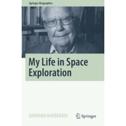 My Life in Space Exploration