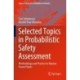 Selected Topics in Probabilistic Safety Assessment: Methodology and Practice in Nuclear Power Plants