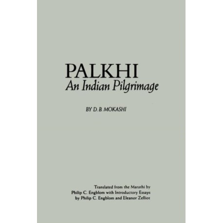 Palkhi: An Indian Pilgrimage