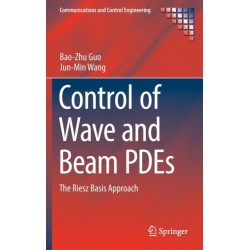 Control of Wave and Beam PDEs: The Riesz Basis Approach