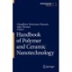 Handbook of Polymer and Ceramic Nanotechnology