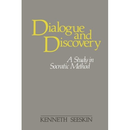 Dialogue and Discovery: A Study in Socratic Method