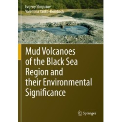 Mud Volcanoes of the Black Sea Region and their Environmental Significance