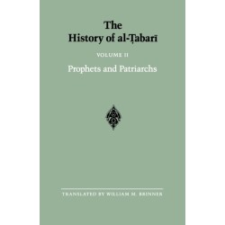 The History of al-Tabari Vol. 2: Prophets and Patriarchs