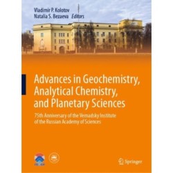 Advances in Geochemistry, Analytical Chemistry, and Planetary Sciences: 75th Anniversary of the Vernadsky Institute of the Russian Academy of Sciences