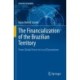 The Financialization of the Brazilian Territory: From Global Forces to Local Dynamisms